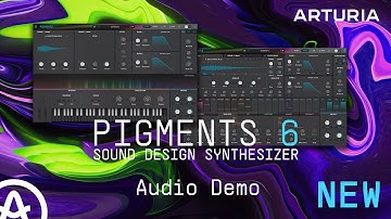 Arturia PIGMENTS 6 - Audio Demo |No Talking| @ArturiaOfficial
