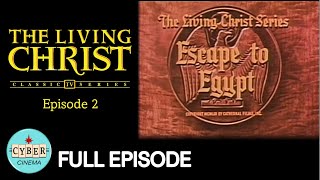 ESCAPE TO EGYPT - The Living Christ Series: Episode 2 • 1951 • Drama • Christian • Full Movie