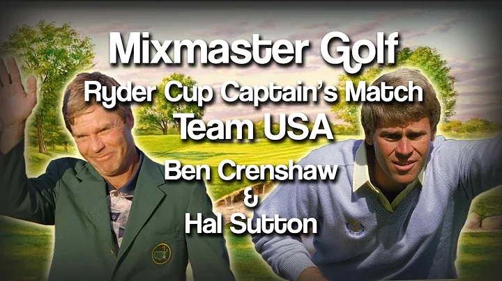 2016 Ryder's Cup Capt Matches - Ben Crenshaw & Hal...