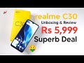 Realme C30 Unboxing &amp; Review | Best Phone Under 6000 | Superb Deal in This Price🤑