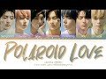 ENHYPEN (엔하이펜) - "Polaroid Love" Lyrics [Color Coded Lyrics Han/Roma/Eng/가사]