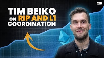 Future Ethereum L1 and L2 coordination with Tim Beiko