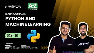 [LIVE] DAY 02 - Learn Complete Python And Machine learning | COMPLETE in 7 - Days