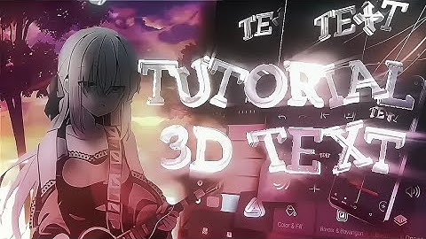 Tutorial 3D Text • Alight Motion And AVU Editor | Android