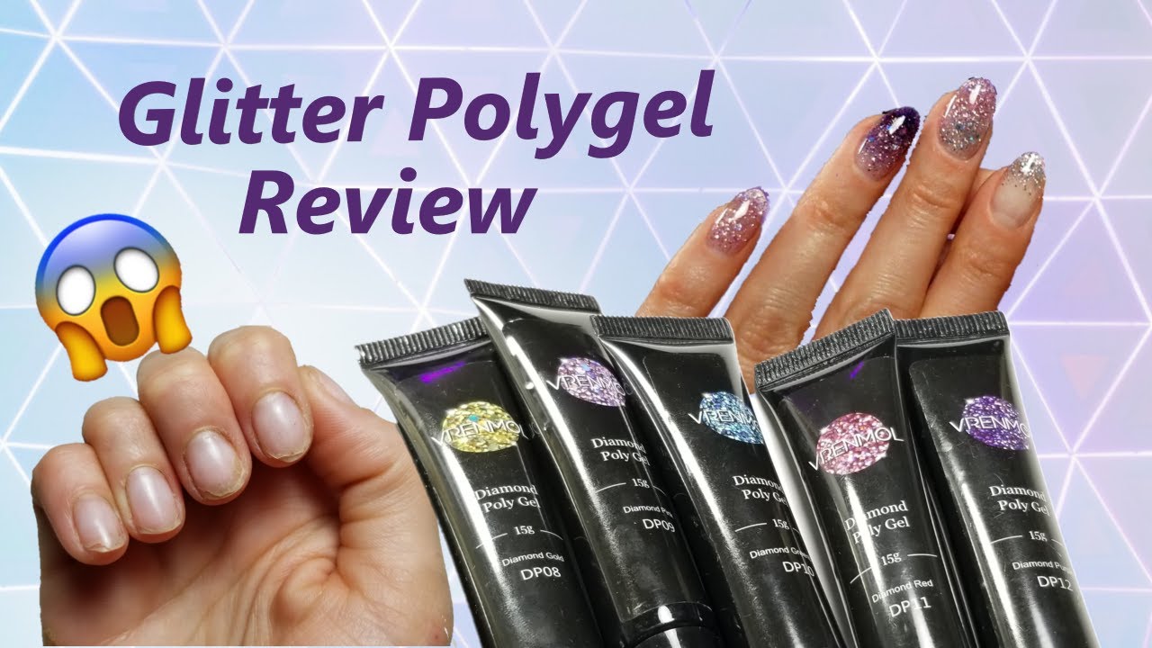 Vrenmol Gliter Polygel Review
