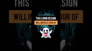 This Login Design Will Impress Your Girlfriend 😳💯✨ #selfimprovement #selfdevelopment #webdevelopment