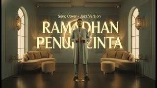 BUDI DOREMI - RAMADHAN PENUH CINTA | Relaxing Jazz Version 🕌✨