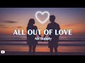 Air Supply - All Out Of Love (Lyrics)