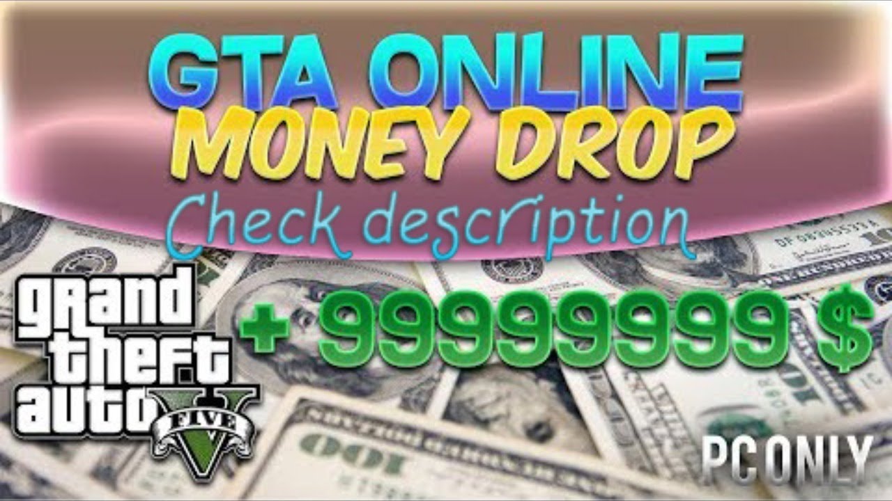 gta 5 money drop lobbies pc