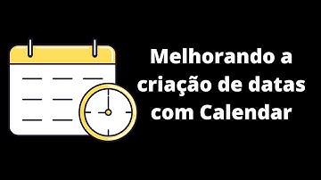 Java - Datas e Horas (API Legada) - Entenda o Calendar