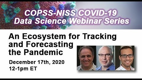An Ecosystem for Tracking and Forecasting the Pandemic - December, 2020