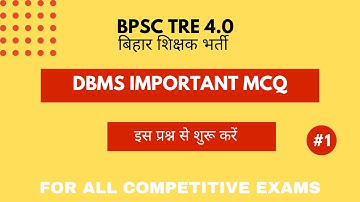 BPSC TRE 4.0 computer science | TGT & PGT 2025 | DBMS MCQ (part 1)