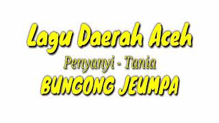 Lagu Daerah - Bungong Jeumpa
