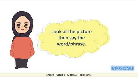 Grade 4 English Module 1  Top Stars part 1
