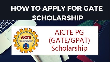 HOW TO APPLY FOR GATE SCHOLARSHIP AICTE || FULL DETAILS || Gate Scholarship