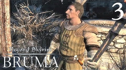 Beyond Skyrim: Bruma - 3 - The Lowlives Of Bruma [PC]