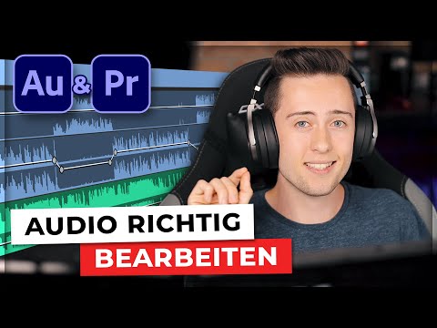 Stimme / Audio VERBESSERN und richtig BEARBEITEN in PREMIERE PRO & AUDITION (einfach erklärt)