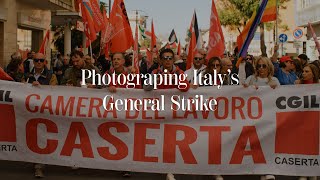 Photographing Italy's General Strike