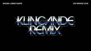 SHOUSE x David Guetta - Live Without Love (Klingande Remix)  Resimi