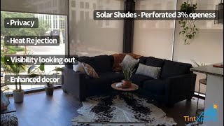 Benefits of Perforated Solar Shades - Privacy and Heat Rejection - TintXperts - Orlando, FL