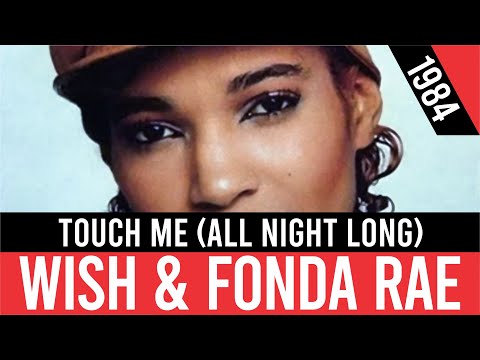 WISH & FONDA RAE - Touch Me (All Night Long) (Tócame toda la noche) | HQ Audio | Radio 80s Like