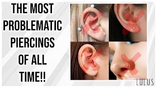 The MOST Problematic Piercings of All Time