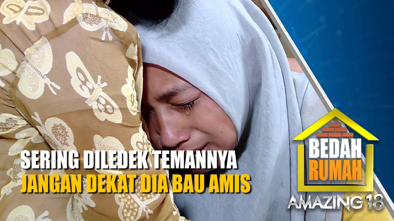 Anak Pak Udin Sering Diledek Bau Amis Oleh Temannya... |  Bedah Rumah Amazing 18 | Eps.3 | (4/6)