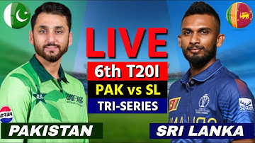 PAKISTAN vs SRI LANKA, 6th T20, Tri-Series 2025 | PAK vs SL Live Scores & Commentary