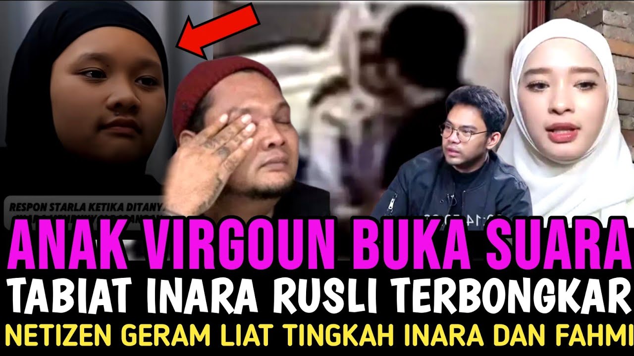 ANAK VIRGOUN BUKA SUARA - TABIAT INARA RUSLI DAN INSANUL FAHMI DI KULITI NETIZEN 