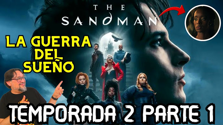 THE SANDMAN Season 2 Part 1 Episodes 1-6 | Analysis, Recap, and Opinion | SPOILERS