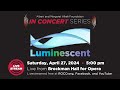 Roco in concert luminescent