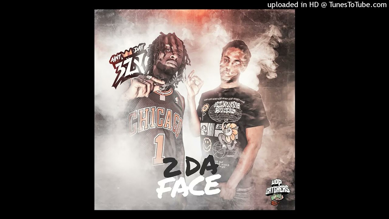 AintDat3zy - 2 Da Face