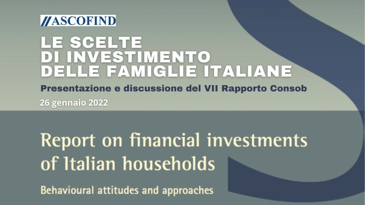 LE SCELTE DI INVESTIMENTO DELLE FAMIGLIE ITALIANE - YouTube