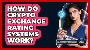 How Do Crypto Exchange Rating Systems Work? - All About Crypto Exchanges