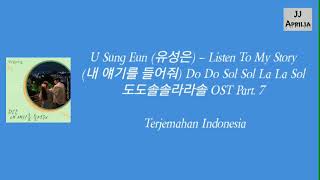 [Sub Indo] U Sung Eun (유성은)–Listen To My Story(내 얘기를 들어줘)Do Do Sol Sol La La Sol 도도솔솔라라솔 OST Part.7