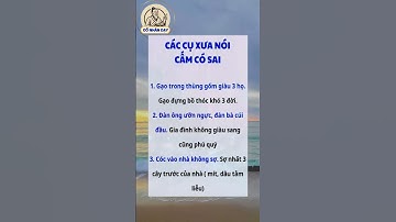 Lời Các Cụ Ngày Xưa Dạy Con Cháu #cổnhândạy #cuocsong #baihoccuocsong