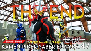 AKHIR CERITA LAMA, AWAL CERITA BARU. TERIMA KASIH SABER ! | Kamen Rider Saber Episode.47