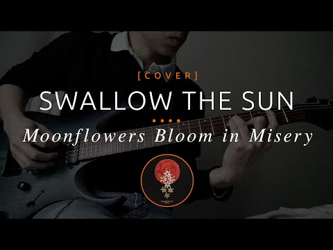 83 | Swallow the Sun - Moonflowers Bloom in Misery (cover in drop D tuning)