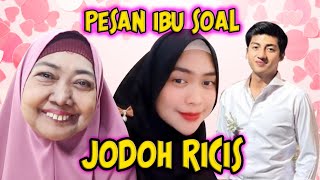 PESAN IBU SOAL JODOH RICIS