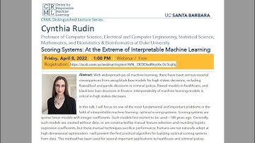 Cynthia Rudin | Scoring Systems: At the Extreme of Interpretable Machine Learning