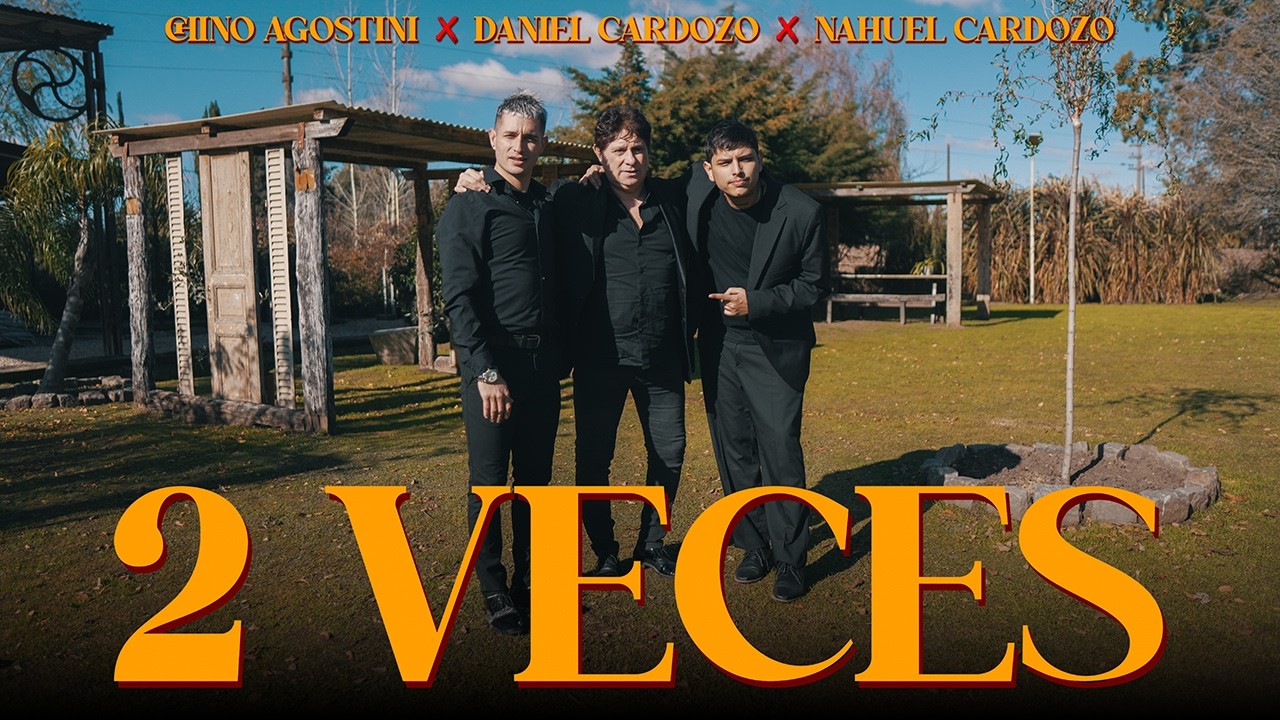 Chino Agostini, Daniel Cardozo & Nahuel Cardozo - 2 Veces (Video Oficial) adlı videoyu YouTube'da izle Chino Agostini, Daniel Cardozo & Nahuel Cardozo - 2 Veces (Video Oficial) adlı videoyu YouTube'da izle