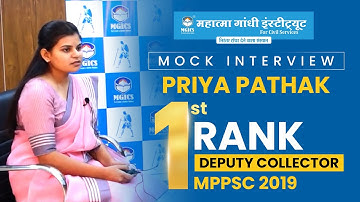 MPPSC Topper 2019 | Rank 1st - Priya Pathak (DC) | MPPSC Mock Interview | MGICS #Topper #mppsc2019