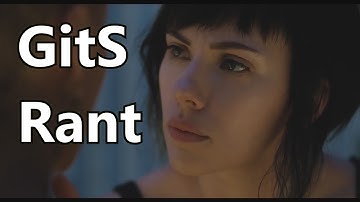 GitS (2017) Rant
