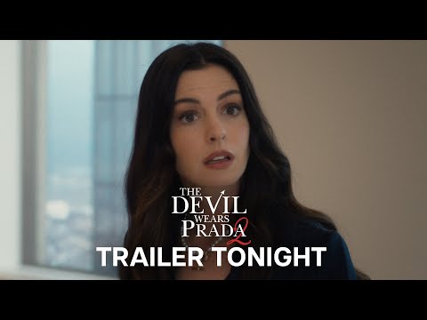 The Devil Wears Prada 2 | Trailer Tonight