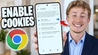 How To Enable Cookies On Android Phone - Full Guide