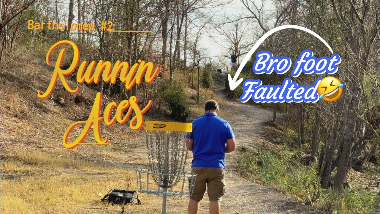 Ace Runnin Hole 2 Bartholomew!