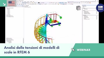 [EN] Webinar | Analisi delle tensioni di modelli di scale in RFEM 6