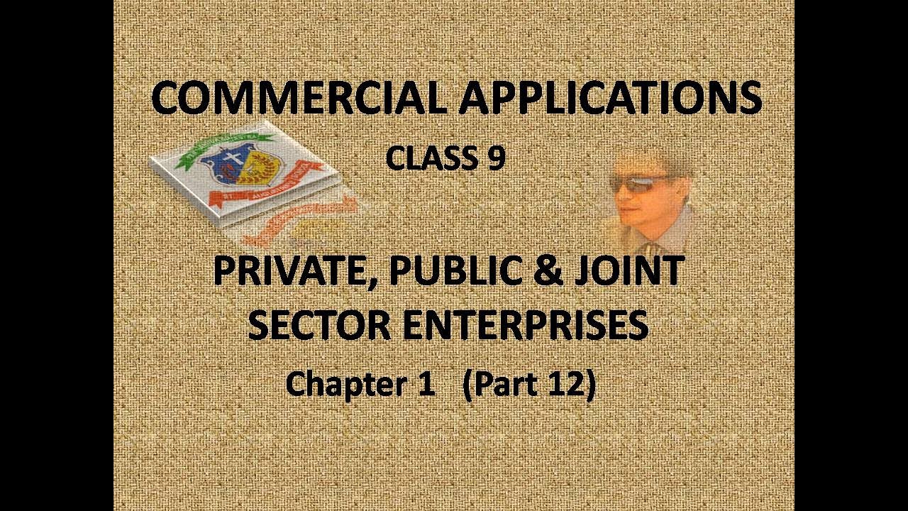 commercial-applications-class-9-private-public-joint-sector
