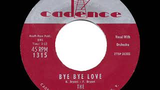 1957 HITS ARCHIVE: Bye Bye Love - Everly Brothers (the original #1 hit version) Resimi