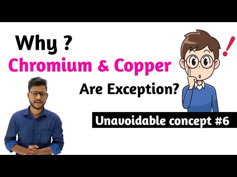 Why chromium and Copper are exception?|# ...